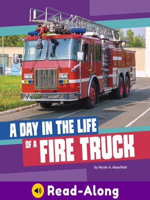 cover image of A Day in the Life of a Fire Truck